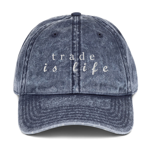 Trade is Life Vintage Twill Cap